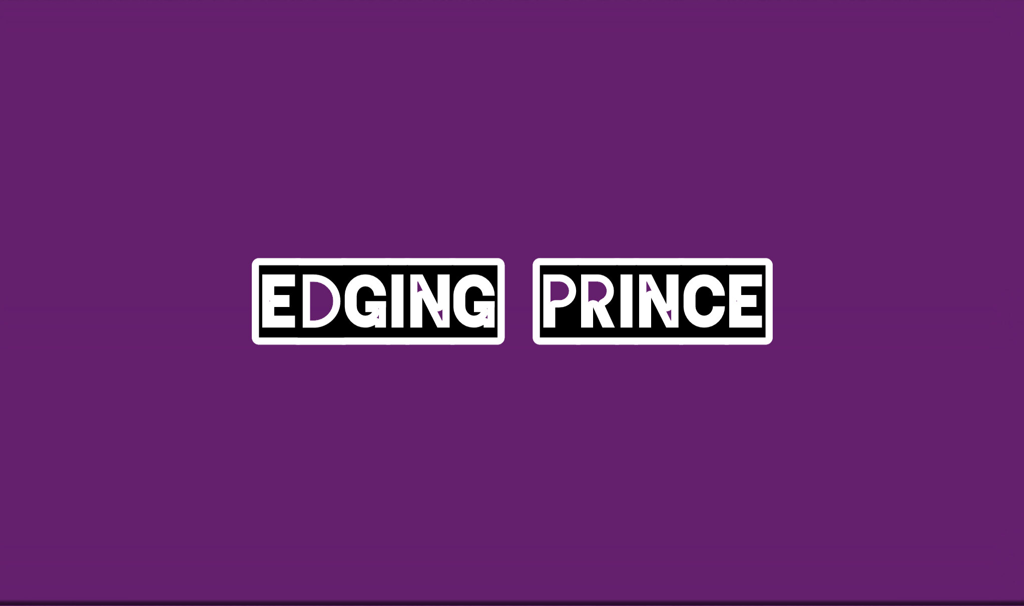 Edging Prince banner image