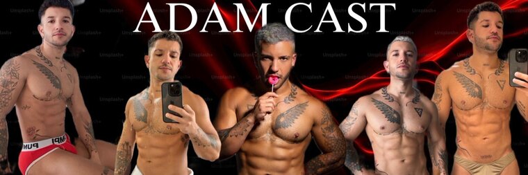 Adam Cast ❤️🔥✨ cover image