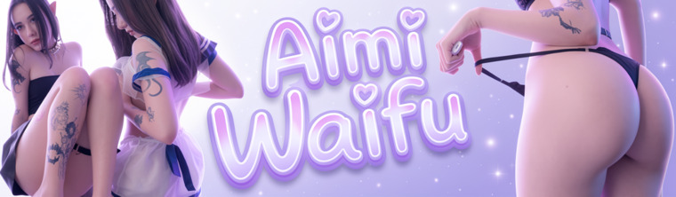 Aimi Waifu 💗 cover image