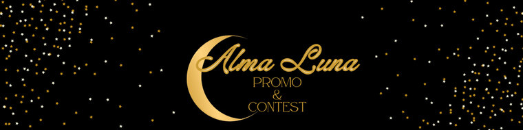 Alma Luna ☆Promo&Contest☆ banner image