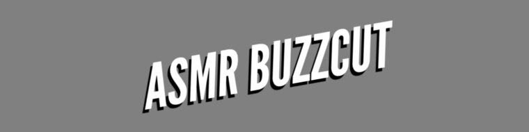 ASMR BUZZCUT cover image