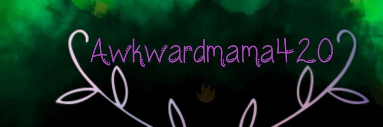 AwkMama420 cover image