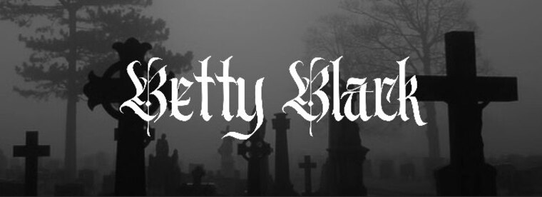 𝕭𝖊𝖙𝖙𝖞 𝕭𝖑𝖆𝖈𝖐 🖤 cover image