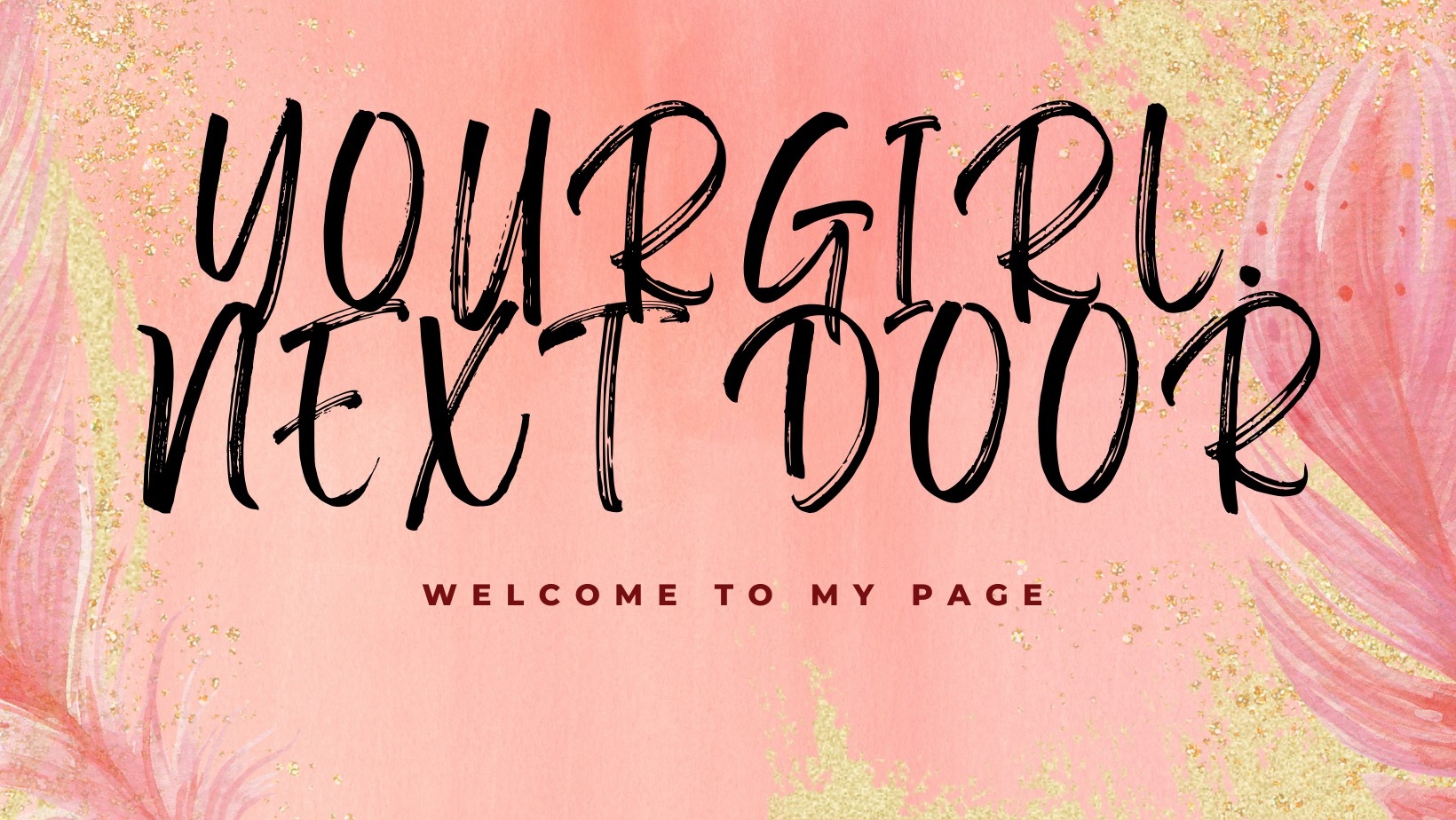 YourGirlNextDoor💕 banner image