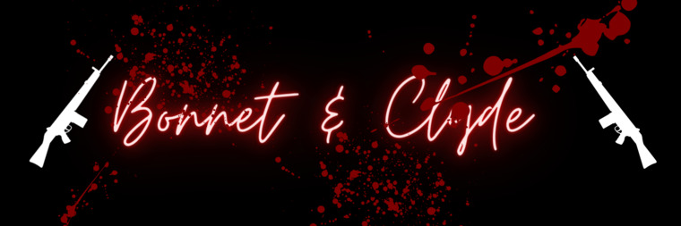 Bonnet & Cylde banner image