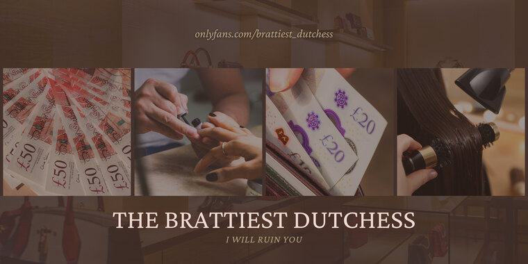 The Brattiest Dutchess | Findom cover image