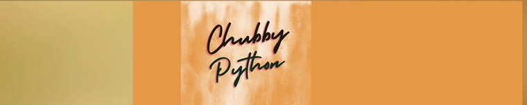 Chubby Python banner image