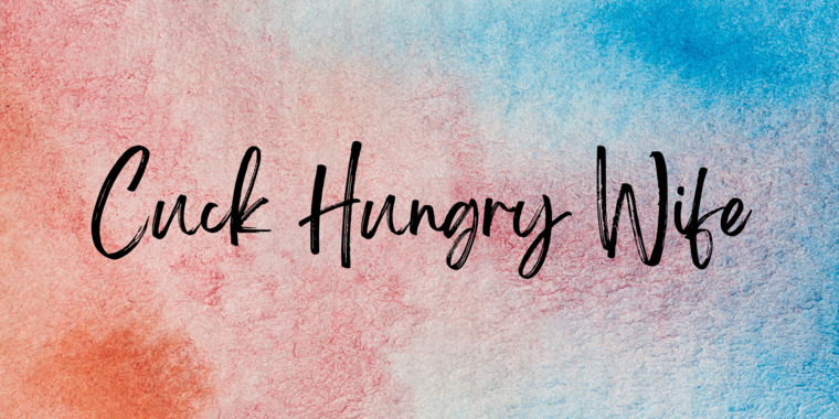 Cuck Hungry Wife cover image