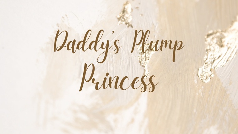 Daddy’s Plump Princess cover image