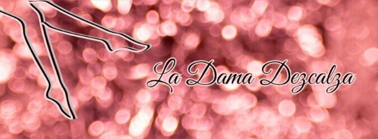 Dama Dezcalza 👣👑 cover image