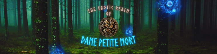 The Erotic Realm of Dame Petite Mort banner image