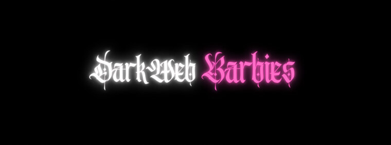 Dark Web Barbies banner image