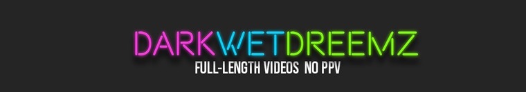 DarkWetDreemz Platinum ✦ NO PPV banner image