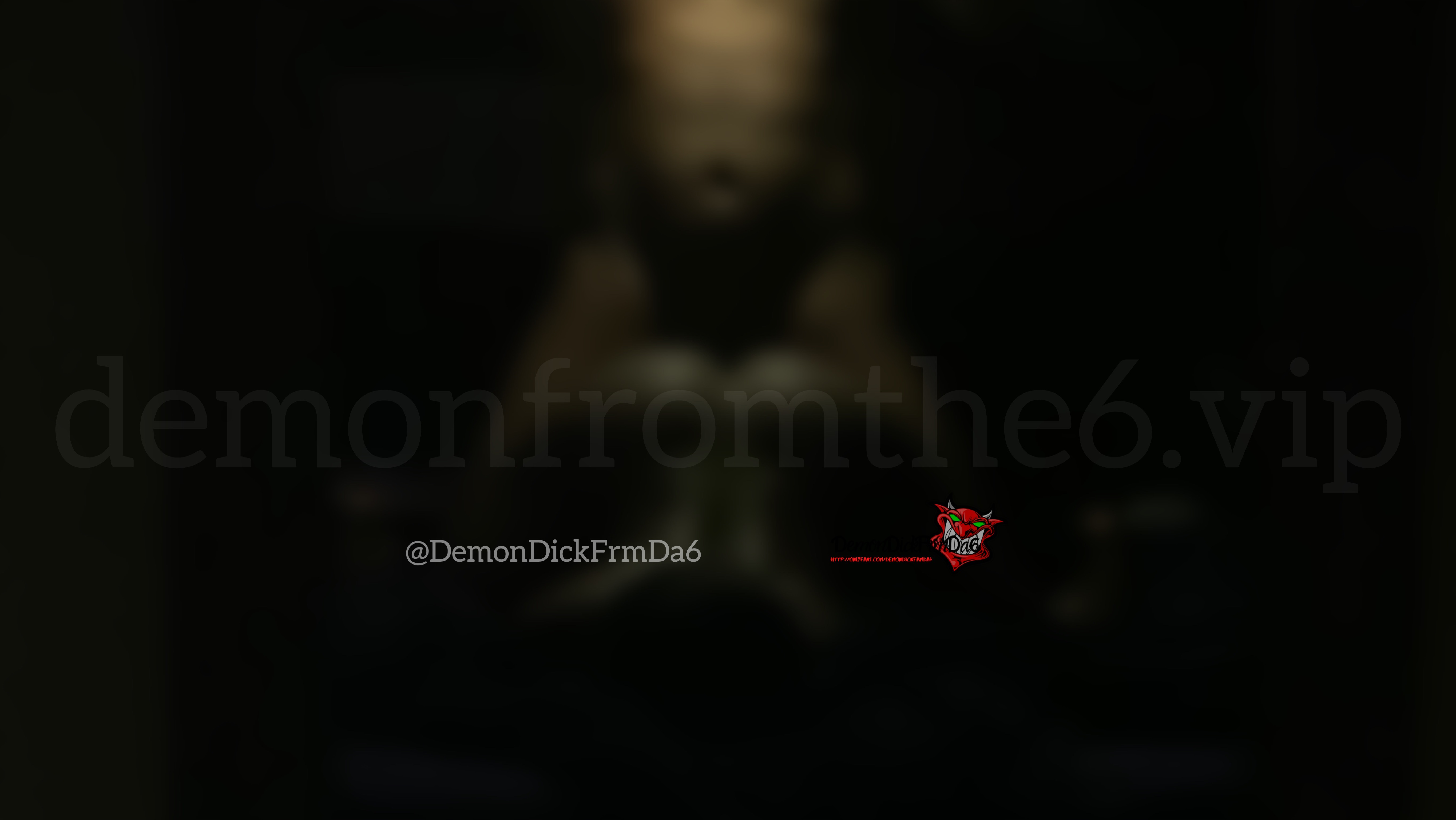 Demon Dick From The 6️⃣ banner image