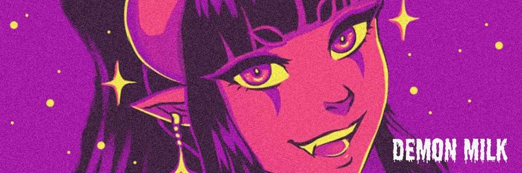 Demon Milk ππΌ banner image