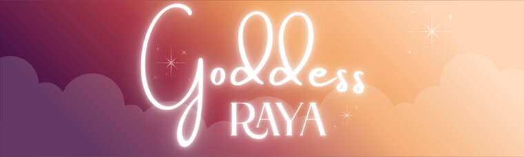 ✨ Goddess Raya ✨ cover image
