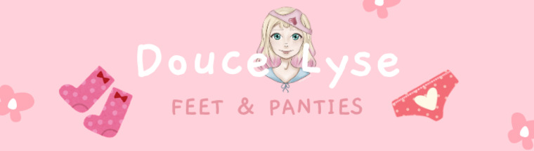 Douce Lyse - 🧦 Feet & Panties 🩲 banner image