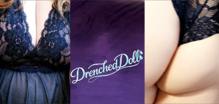 DrenchedDoll 💦 cover image