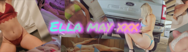 Ella May xxx 🫦 banner image
