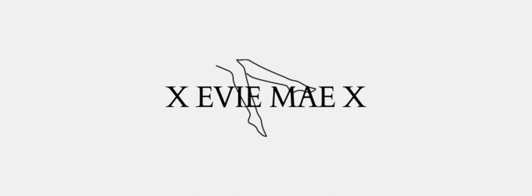 x Evie Mae x banner image