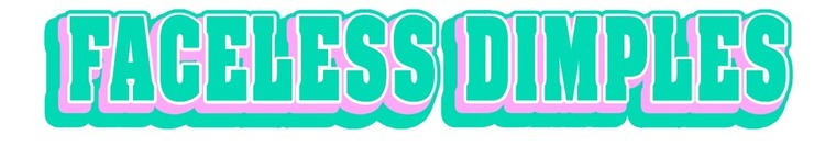 FacelessDimples banner image