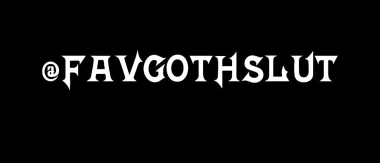Your Favorite Goth Slut π€ banner image