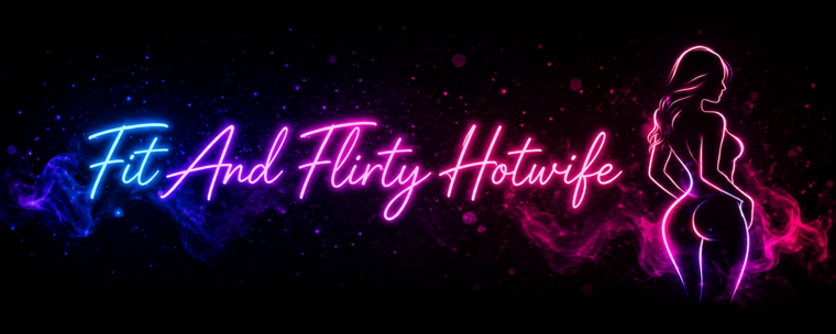 FitandFlirtyHotwife banner image