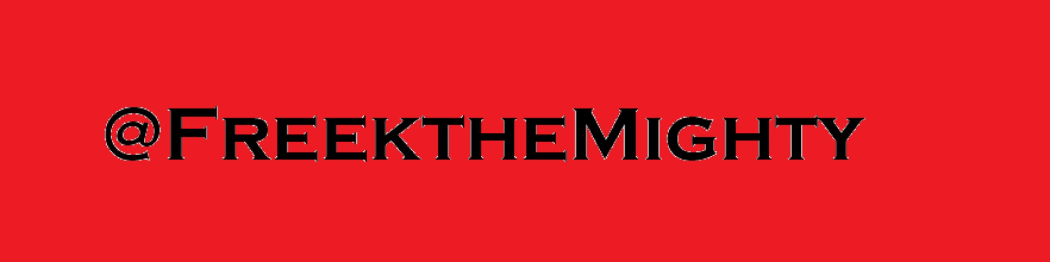 Freekthemighty banner image