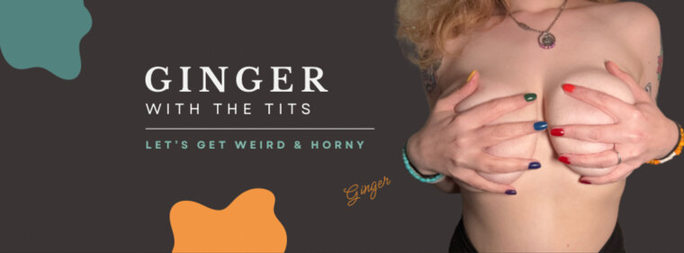 Ginger with the Tits banner image
