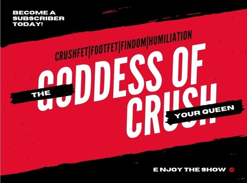 Goddess Of Crush 👣💥 cover image