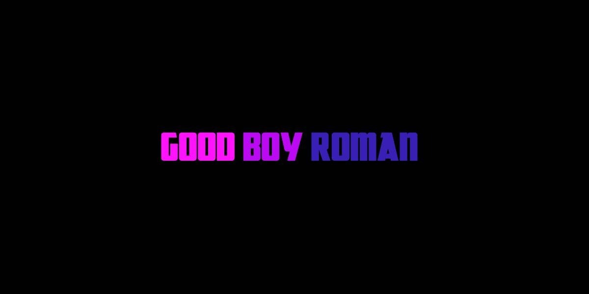 Good Boy Roman banner image
