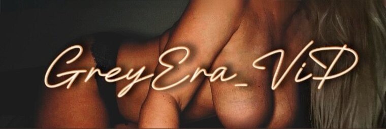 GreyEra_VIP✨ banner image