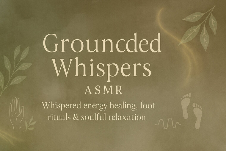 Grounded Whispers ASMR banner image