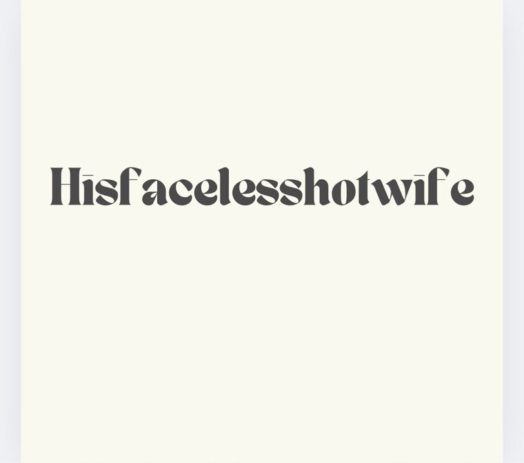 His faceless hot wife banner image