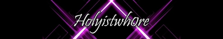 Holyistwh0re banner image