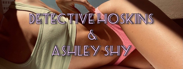 Detective Hoskins & Ashley Shy cover image