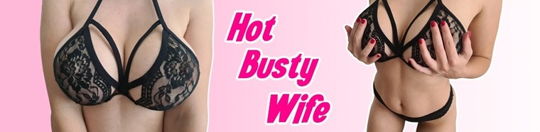 Hot Busty Wife cover image