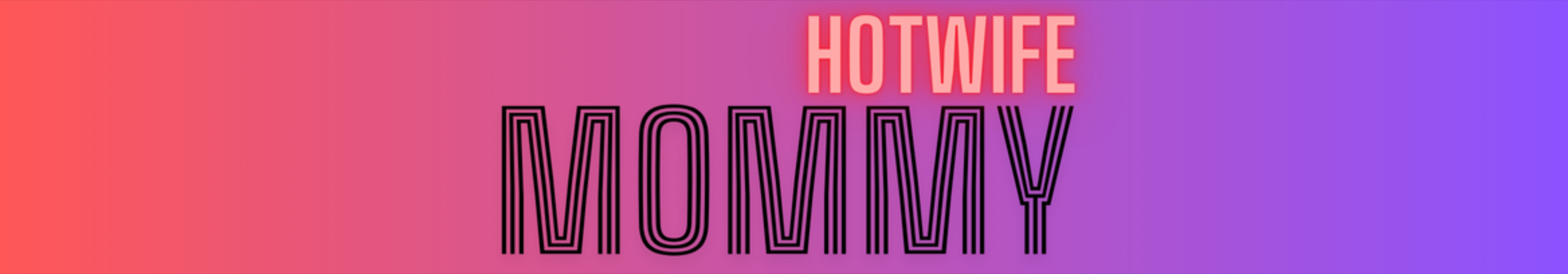 Hotwife Mommy banner image