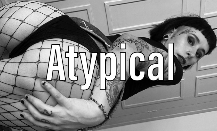 Atypical✨ cover image