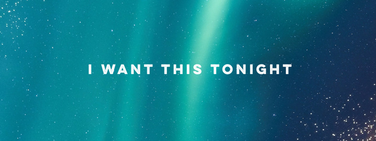 I want this tonight banner image