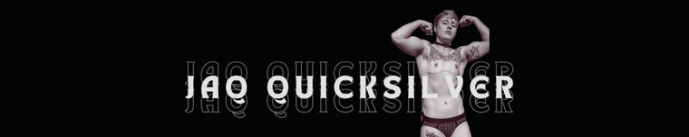 Jaq Quicksilver 💦 banner image