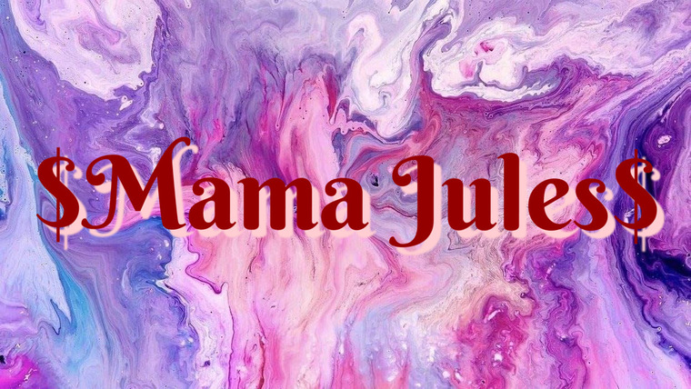 💲Mama Jules💲 cover image