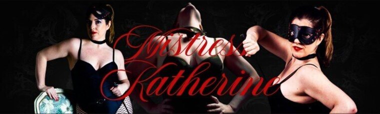 Mistress Katherine ••Kinky Domme cover image