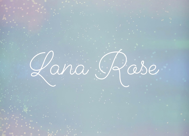 Lana Rose banner image