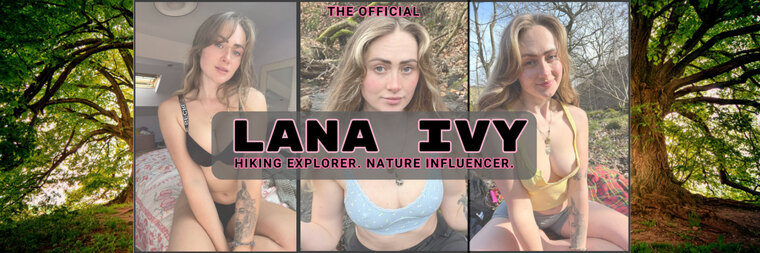 LANA IVY ๐ณ British Hiking Enthusiast banner image
