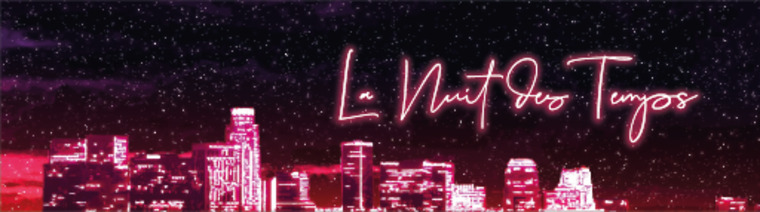 La Nuit des Temps banner image