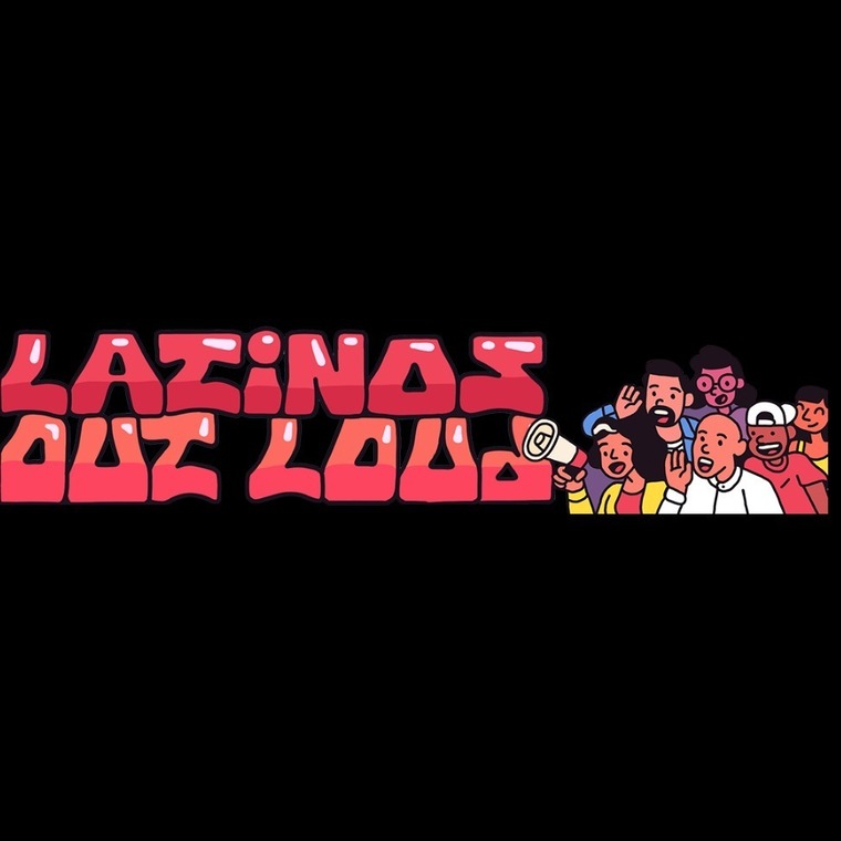 Latinos Out Loud Podcast cover image