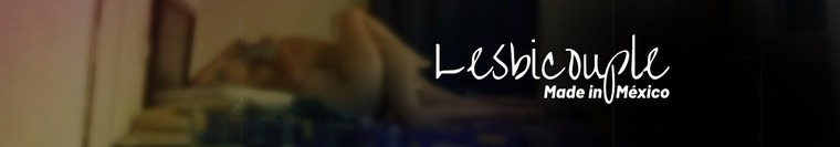 Lesbicouplemx 🇲🇽🏳️🌈 banner image
