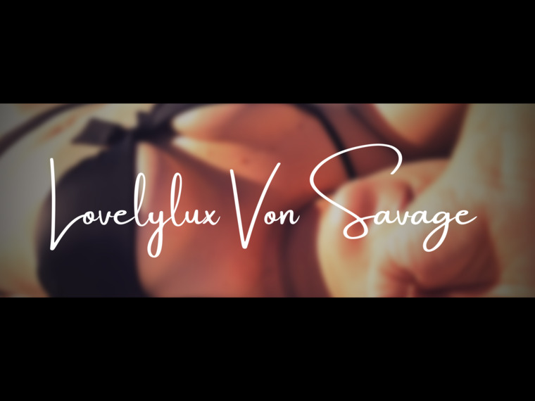 Lovelylux Von Savage banner image