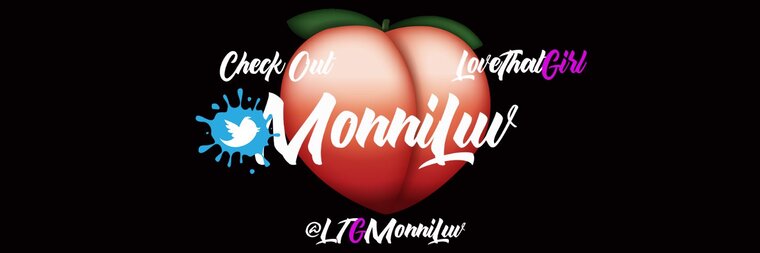 LoveThatGirl.MonniLuv banner image